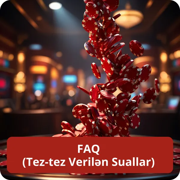 FAQ (Tez-tez Verilən Suallar)